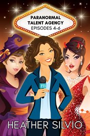 Paranormal talent agency episodes 4-6 cover image