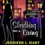Sleuthing for a living cover image