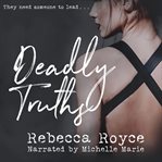 Deadly truths cover image