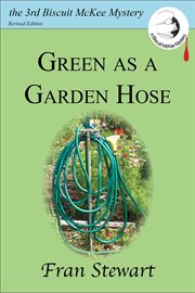 Green as a garden hose cover image