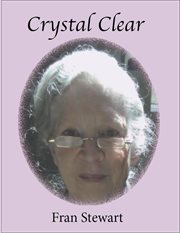 Crystal Clear : CLEAR Memoirs cover image