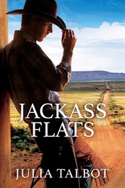 Jackass Flats : Riding Cowboy Flats cover image