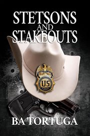 Stetsons and Stakeouts cover image
