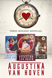 Love through time: three holiday novellas cover image