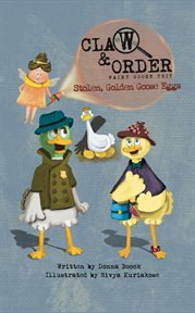 Stolen, Golden Goose Eggs : Claw & Order: Fairy Goose Unit cover image