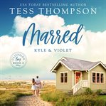 Marred: kyle and violet cover image