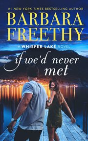 If we never met : (a feel-good contemporary romance) cover image