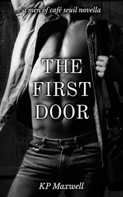 The First Door : Men of Café Seuil cover image