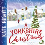 A yorkshire christmas cover image