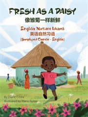 Fresh as a daisy - english nature idioms (simplified chinese-english) : English Nature Idioms (Simplified Chinese cover image