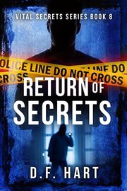 Return of Secrets : A Suspenseful FBI Crime Thriller cover image