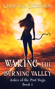 Waking the burning valley cover image