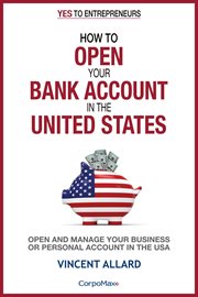 How to open your bank account in the united states cover image