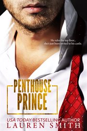 Penthouse prince. A Lunchtime Romance Read cover image