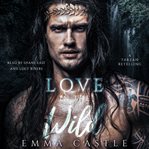 Love in the wild : a Tarzan retelling cover image