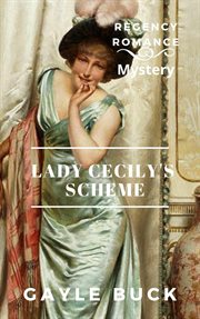 Lady Cecily's Scheme cover image