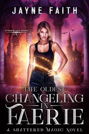 The Oldest Changeling in Faerie cover image