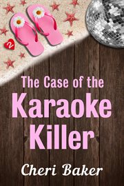 The Case of the Karaoke Killer cover image