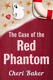The Case of the Red Phantom cover image