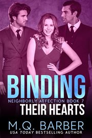 Binding Their Hearts : Neighborly Affection cover image