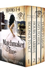 Matchmaker Complete Series : Books #1-4. Matchmaker in time cover image