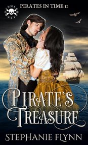 Pirate's Treasure : A Swashbuckling Time Travel Romance. Pirates in Time cover image
