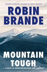 Mountain Tough : 5 Stories of Mountain Mystery and Survival cover image