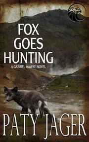 FOX GOES HUNTING cover image