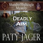 Deadly aim cover image