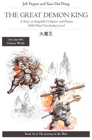The great demon king: a story in simplified chinese and pinyin, 1800 word vocabulary level cover image