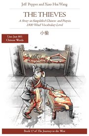The thieves: a story in simplified chinese and pinyin, 1800 word vocabulary level cover image