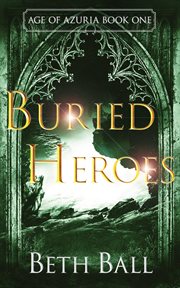 Buried heroes cover image