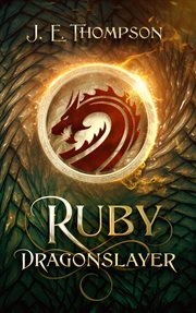 Ruby : Dragonslayer cover image
