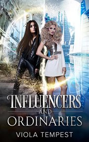 Influencers and Ordinaries cover image