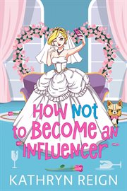 How Not to Become an Influencer cover image