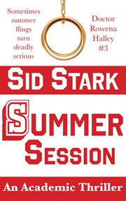 Summer session: an academic thriller cover image