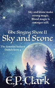 The singing shore ii: sky and stone cover image