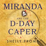 Miranda and the D-Day Caper cover image