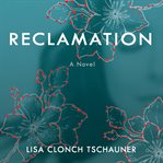 Reclamation, a novel cover image
