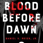 Blood before dawn cover image