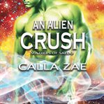 An alien crush cover image