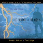 Left behind - the kids: collection 4. Vols. 13-21 cover image