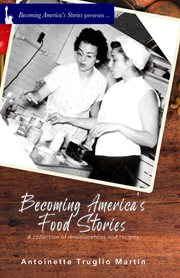 Becoming ameerica's food stories cover image