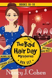 The Bad Hair Day Mysteries Box Set Volume Six : Bad Hair Day Mysteries cover image