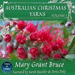 Australian christmas yarns, volume i cover image