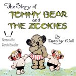 The story of tommy bear and the zookies cover image