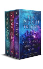 The Infiniti Trilogy : The Complete Series Bundle. Books #1-3. Infiniti Trilogy cover image