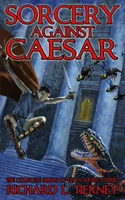 Sorcery against caesar: the complete simon of gitta short stories cover image