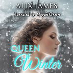 Queen of winter. A Pride and Prejudice Novella cover image