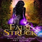 Fairy-struck cover image